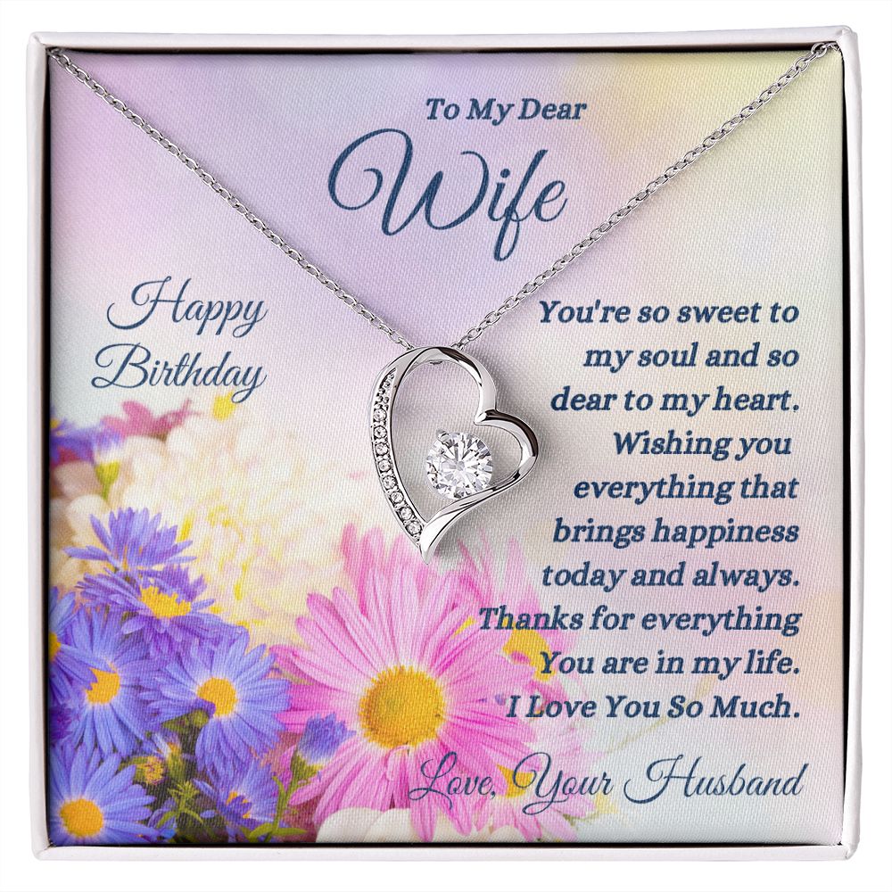 Happy Birthday from Husband - To My Dear Wife - So Sweet To My Soul - Forever Love Necklace - Wife Birthday Gift