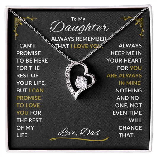 Dad - To My Daughter - Always Remember That I Love You - Forever Love Necklace - Daughter Gift - Birthday Gift - Christmas Gift