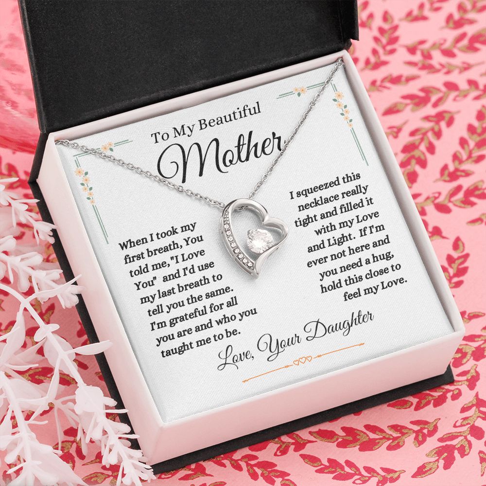 Daughter - To My Beautiful Mother - Love And Light - Forever Love Necklace - Mother Gift - Mother's Day- Birthday Gift - Holiday Gift