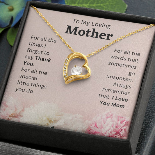 To My Loving Mother - For All The Tomes - Forever Love Necklace