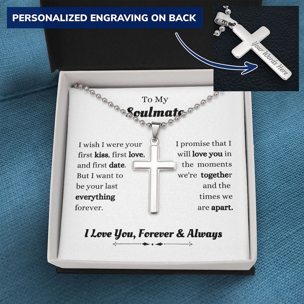 To My Soulmate - I Promise That I - Personalized Cross Necklace with Military Style Ball Chain - Romantic Gift - Birthday Gift - Holiday Gift