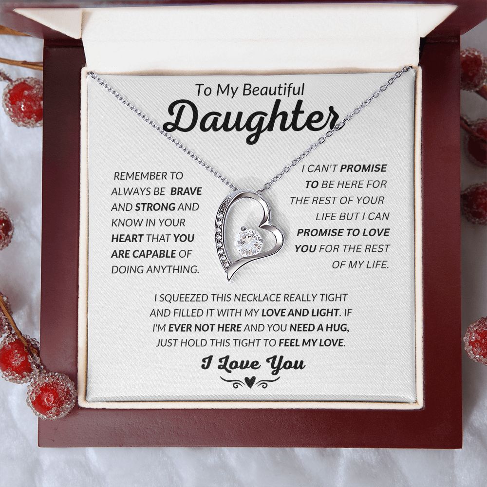 To My Beautiful Daughter - Feel My Love - Forever Love Necklace - Gift for Daughter - Valentine's Day - Birthday Gift - Graduation - Special Occasion