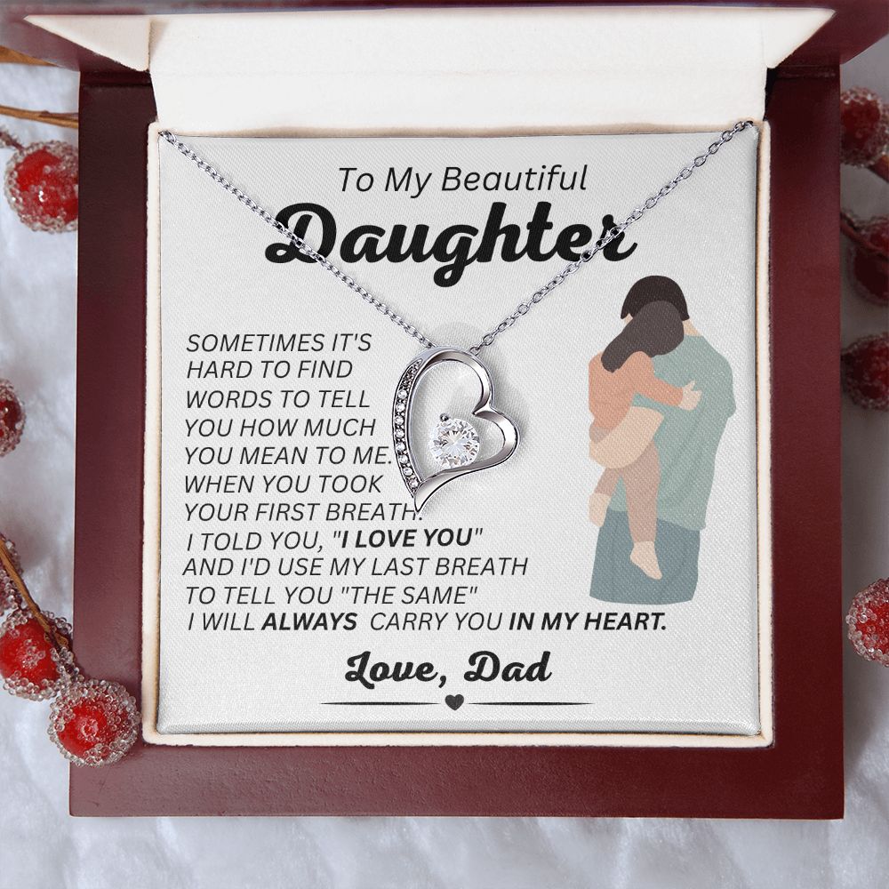Dad - To My Beautiful Daughter - Always In My Heart - Forever Love Necklace - Daughter Gift - Birthday Gift - Christmas Gift
