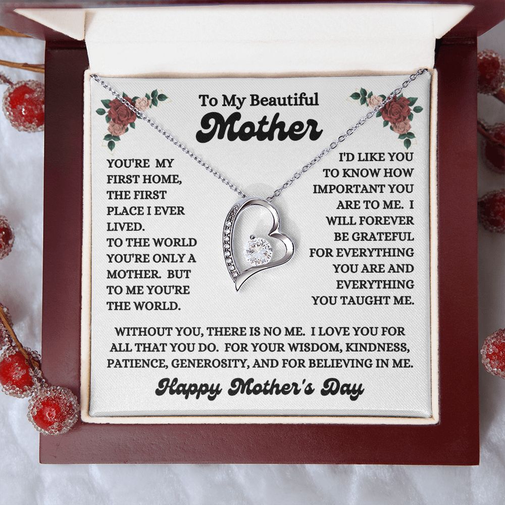 Happy Mother's Day - To My Beautiful Mother - You're My First Home - Forever Love Necklace
