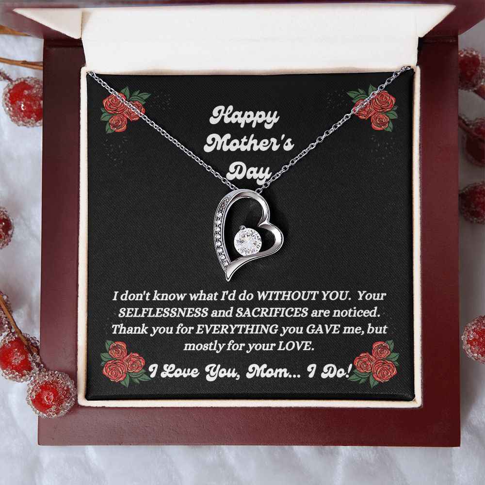 Happy Mother's Day - You Gave Me - Forever Love Necklace