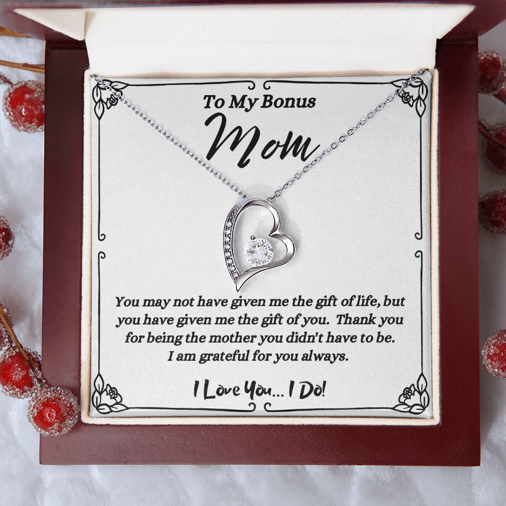 To My Bonus Mom - Given Me The Gift Of You _ Forever Love  Necklace