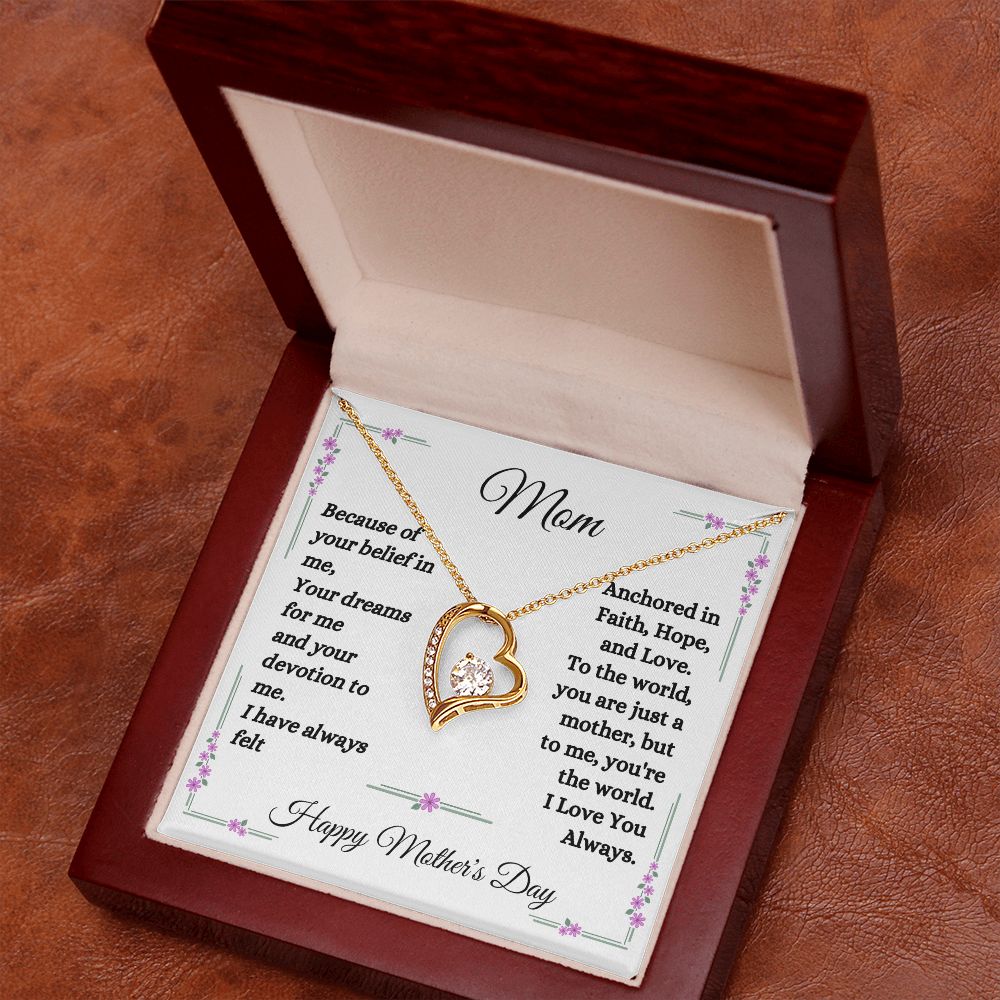 Happy Mother's Day - Mom - Anchored In Faith, Hope, And Love - Forever Love Necklace