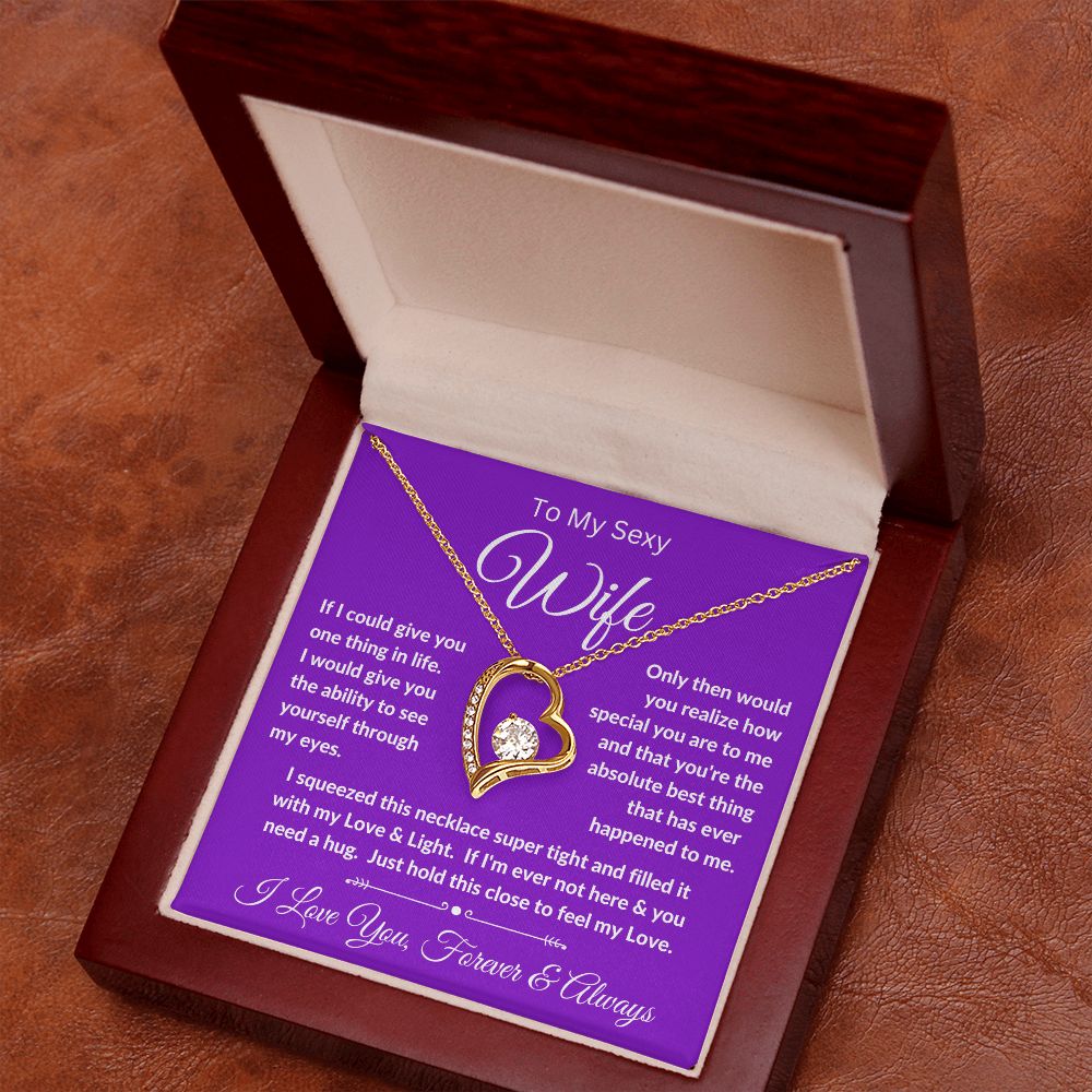 To My Sexy Wife - Feel My Love- Forever Love Necklace