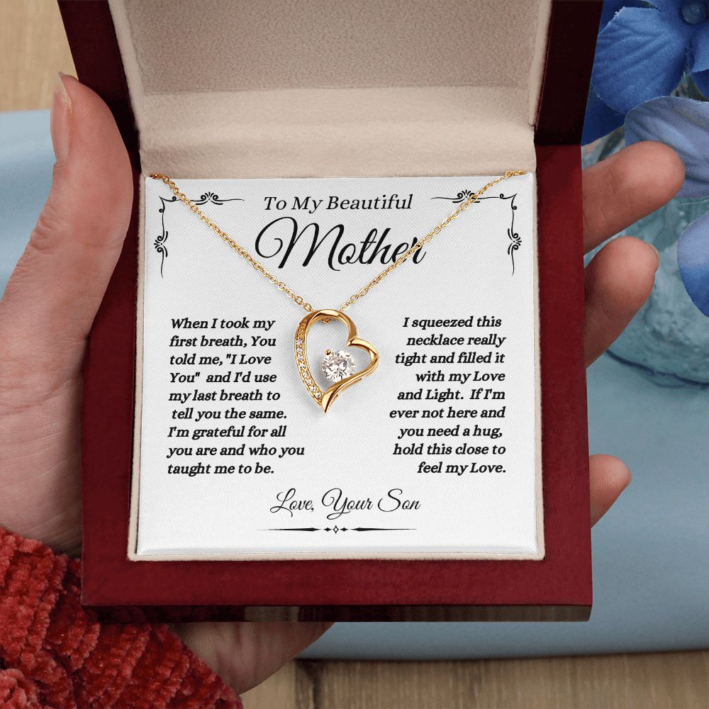 Son - To My Beautiful Mother - Love And Light - Forever Love Necklace