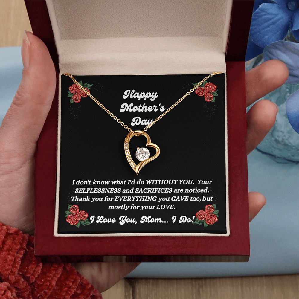 Happy Mother's Day - You Gave Me - Forever Love Necklace