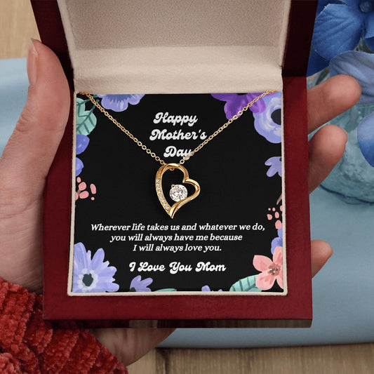 Happy Mother's Day - I Love You Mom - Forever Love Necklace
