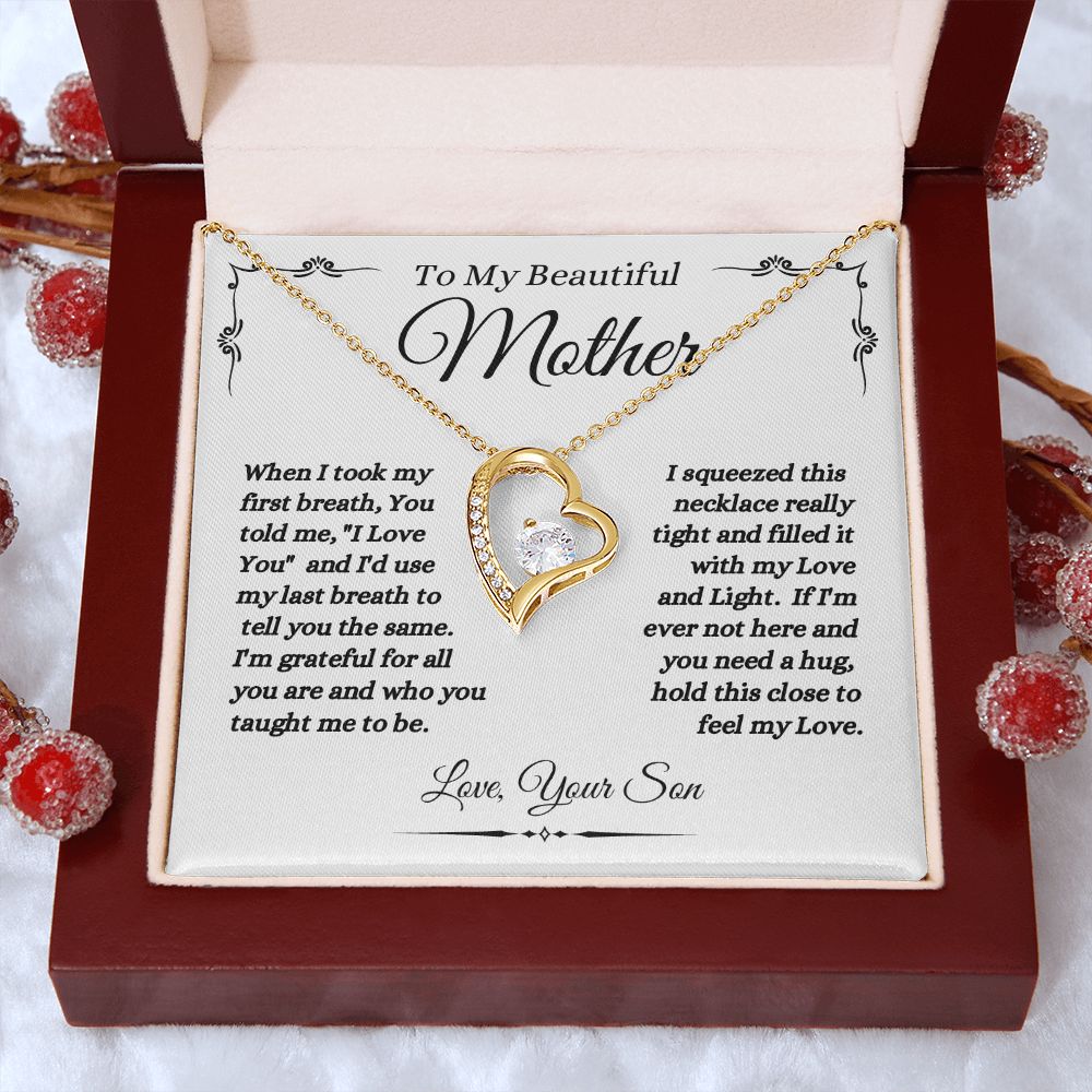 Son - To My Beautiful Mother - Love And Light - Forever Love Necklace