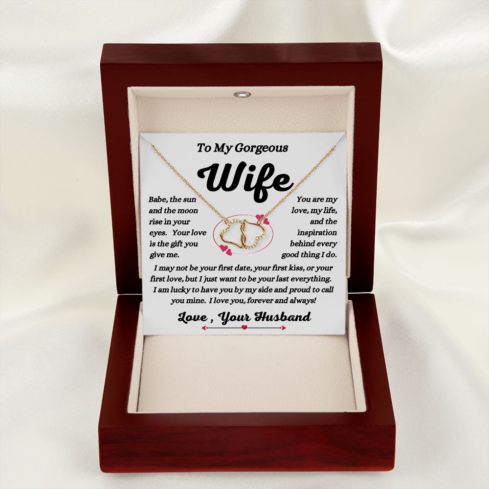 Husband - To My Gorgeous Wife - Your Love Is A Gift - Everlasting Love Necklace -Gift to Wife from Husband - Anniversary Gift - Birthday Gift - Mother's Day Gift - Special Occasion Gift - Holiday  Gift