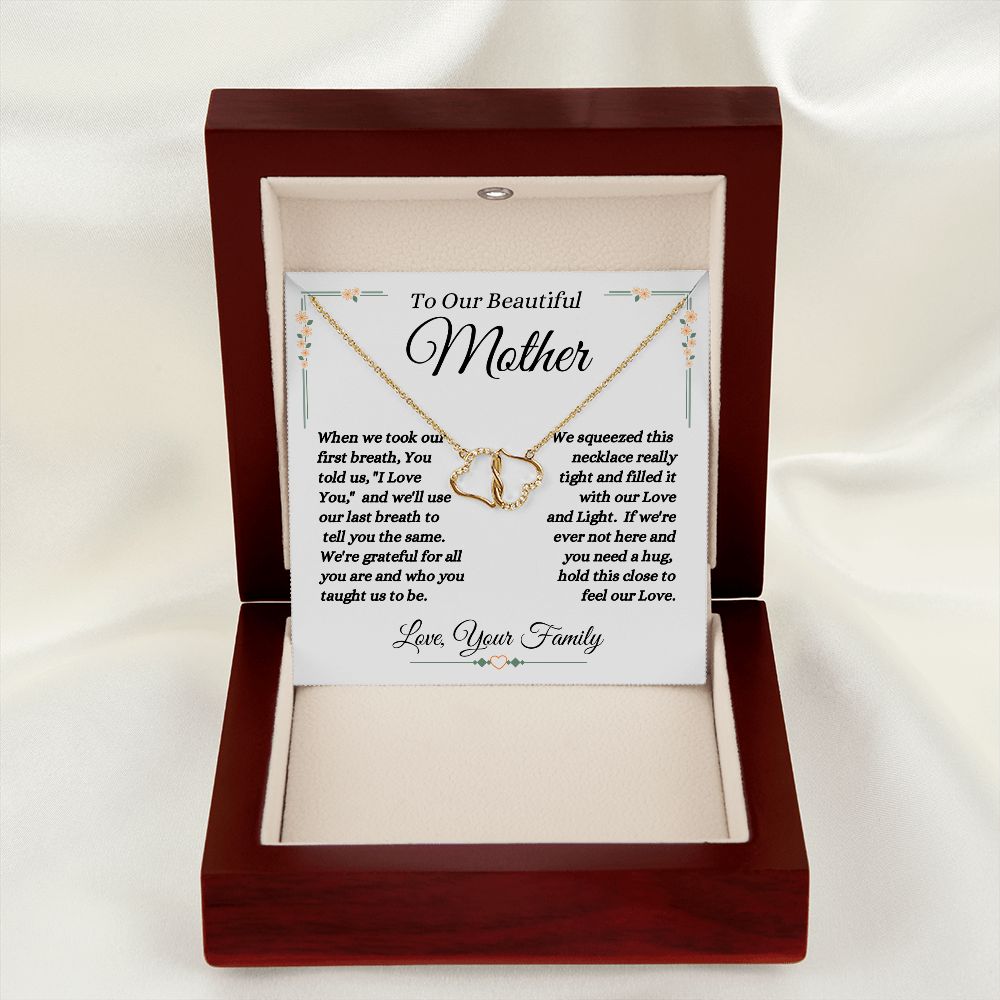 To Our Beautiful Mother - Our Love And Light - Everlasting Love Necklace - Mom Gift from Family - Anniversary Gift - Birthday Gift - Mother's Day Gift - Special Occasion Gift - Holiday Gift