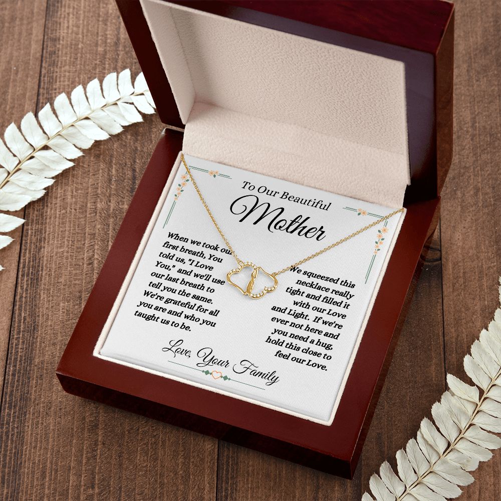 To Our Beautiful Mother - Our Love And Light - Everlasting Love Necklace - Mom Gift from Family - Anniversary Gift - Birthday Gift - Mother's Day Gift - Special Occasion Gift - Holiday Gift