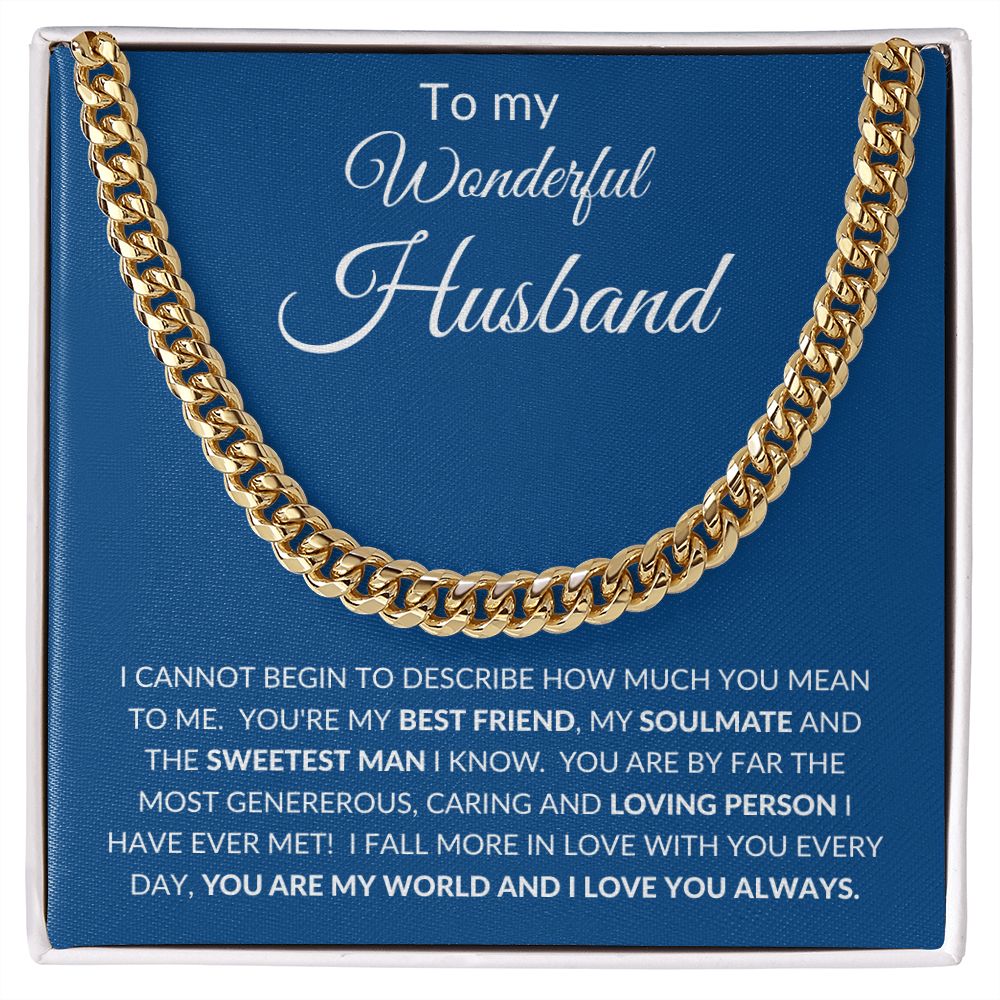 To My Wonderful Husband - You Are My World - Cuban Link Chain