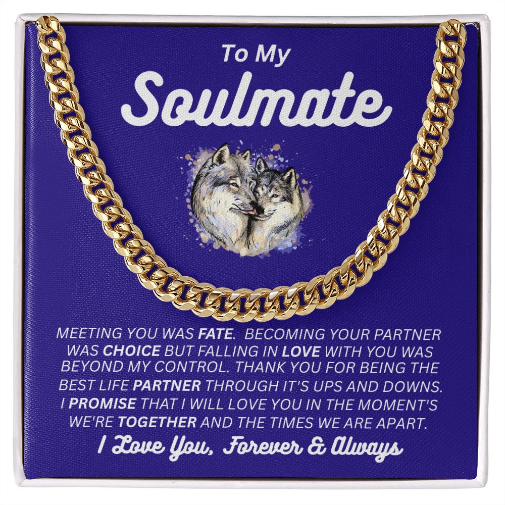 For Him - To My Soulmate - My Choice - Cuban Link Chain - Soulmate/Husband Gift - Birthday Gift - Holiday Gift