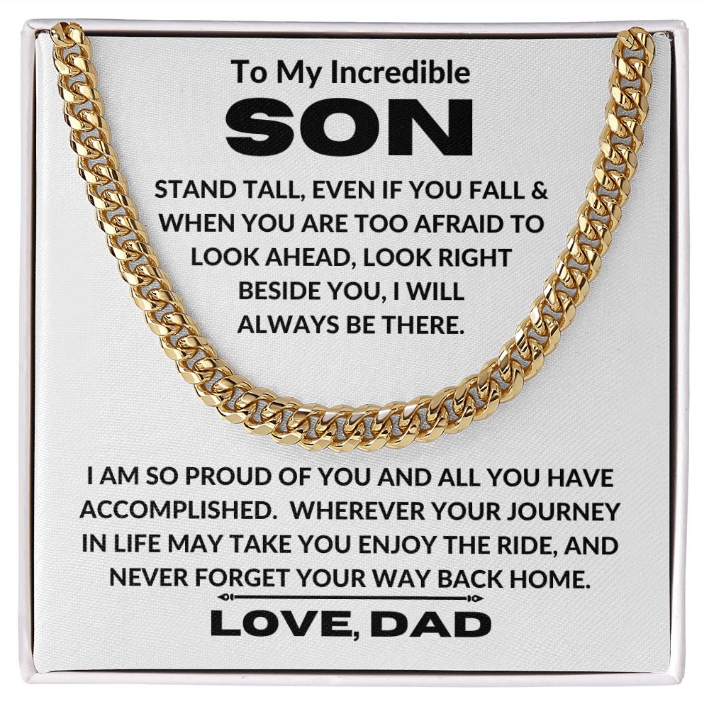 Dad - To My Incredible Son - Stand Tall - Cuban Link Chain - Son Gift - Graduation Gift - Birthday Gift - Christmas Gift
