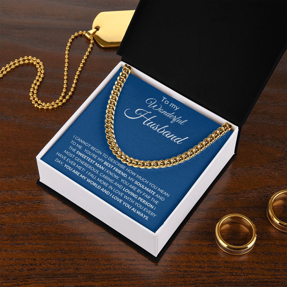 To My Wonderful Husband - You Are My World - Cuban Link Chain