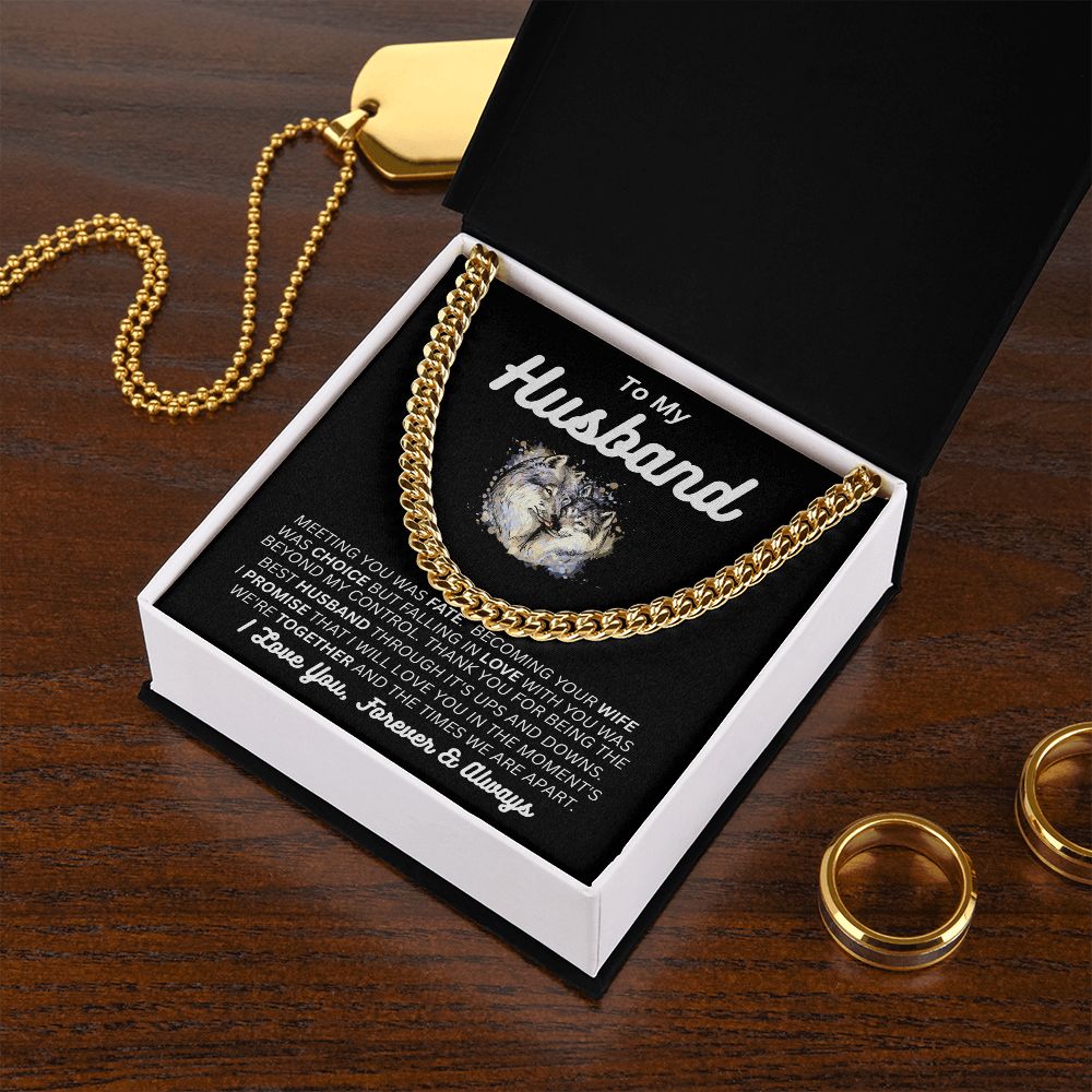 To My Husband - My Choice - Cuban Link Chain