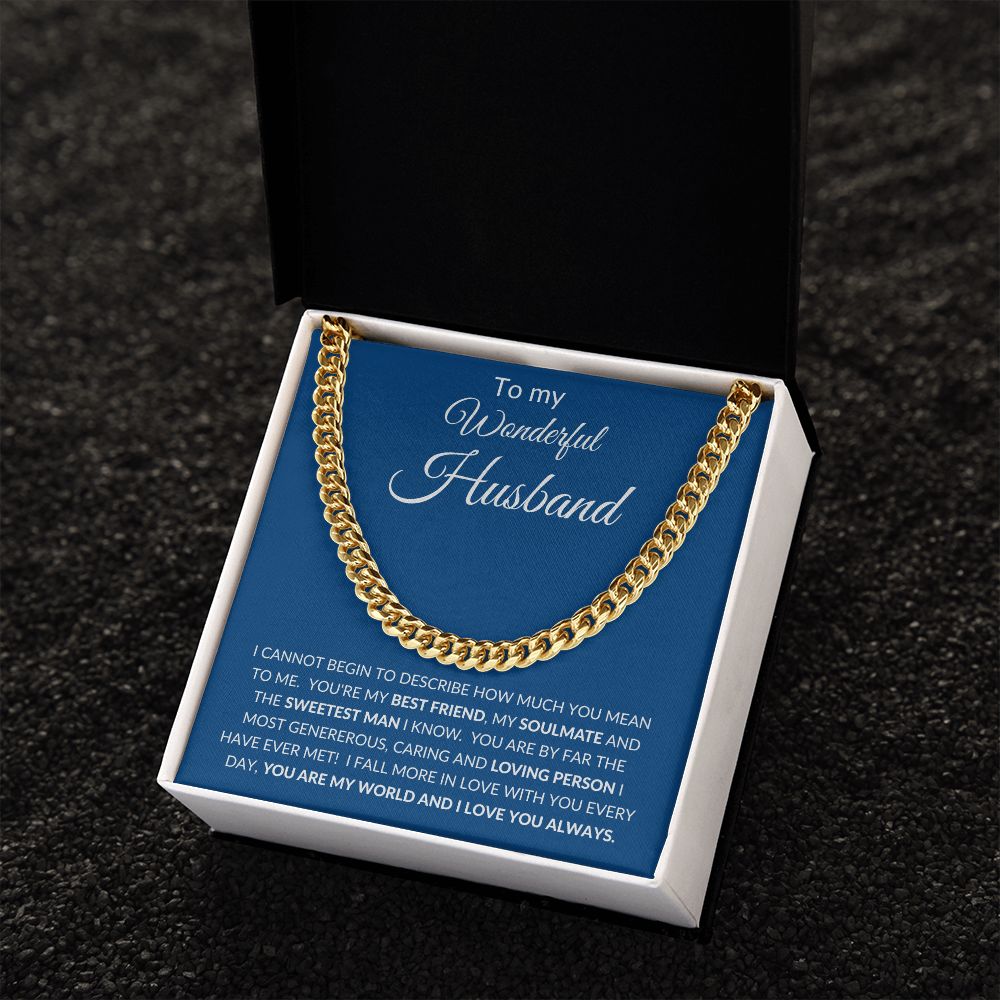 To My Wonderful Husband - You Are My World - Cuban Link Chain