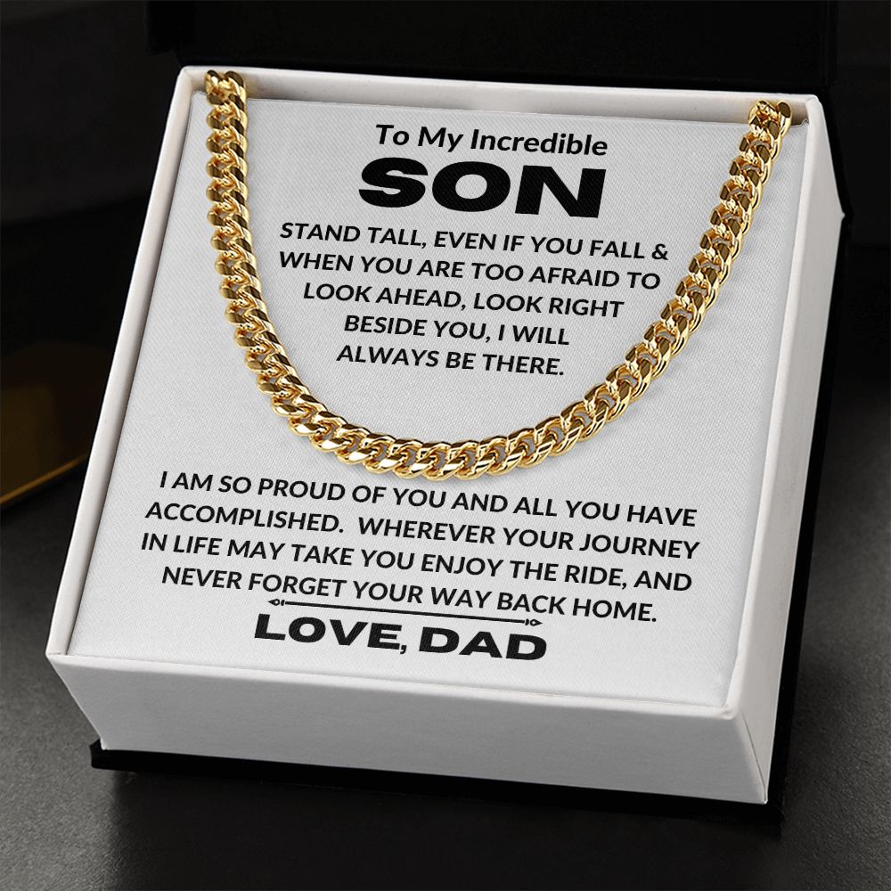 Dad - To My Incredible Son - Stand Tall - Cuban Link Chain - Son Gift - Graduation Gift - Birthday Gift - Christmas Gift