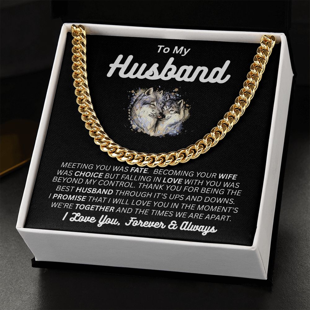 To My Husband - My Choice - Cuban Link Chain