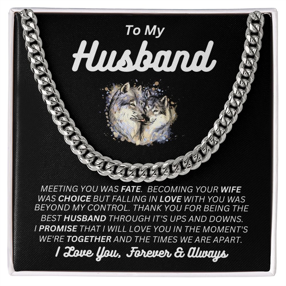 To My Husband - My Choice - Cuban Link Chain