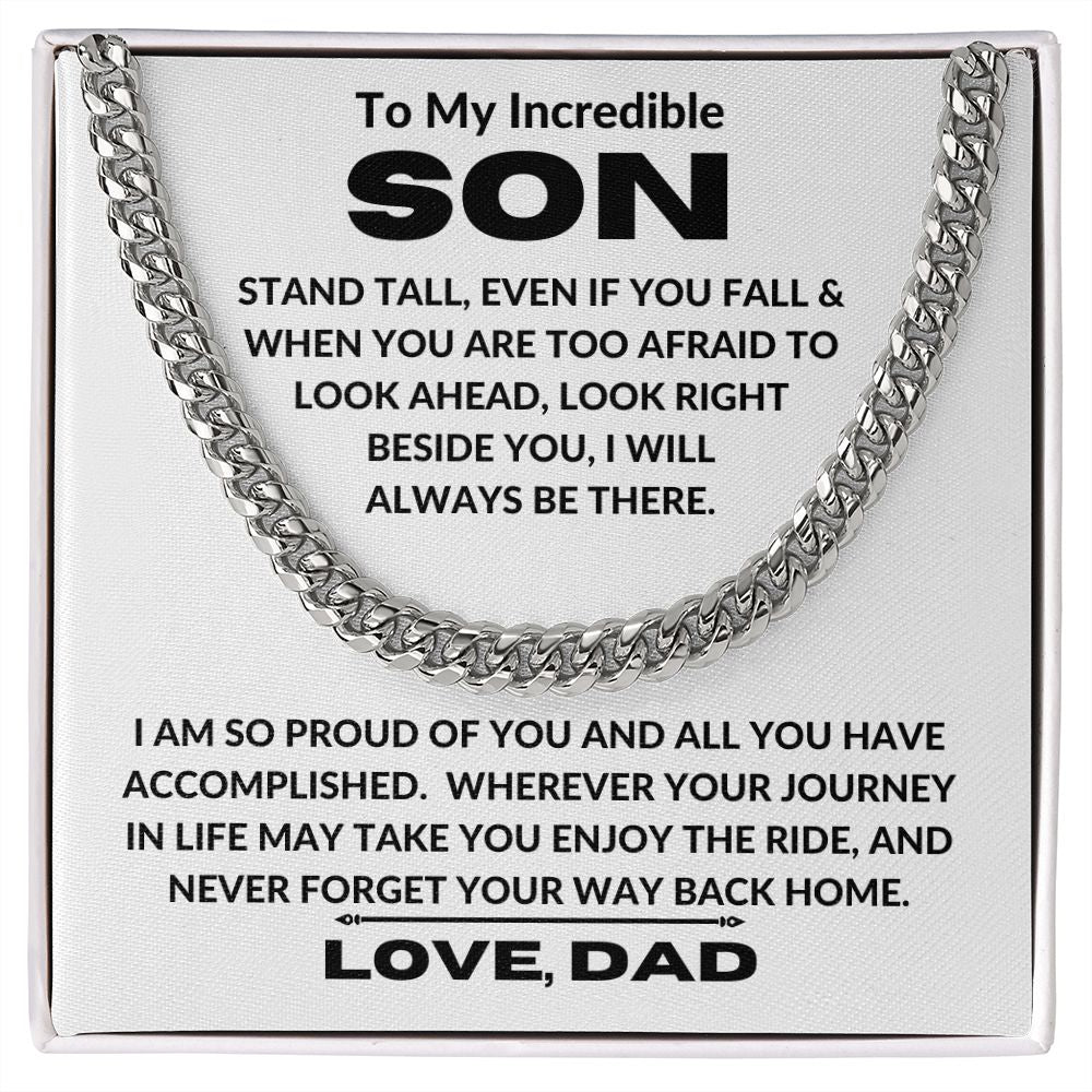 Dad - To My Incredible Son - Stand Tall - Cuban Link Chain - Son Gift - Graduation Gift - Birthday Gift - Christmas Gift