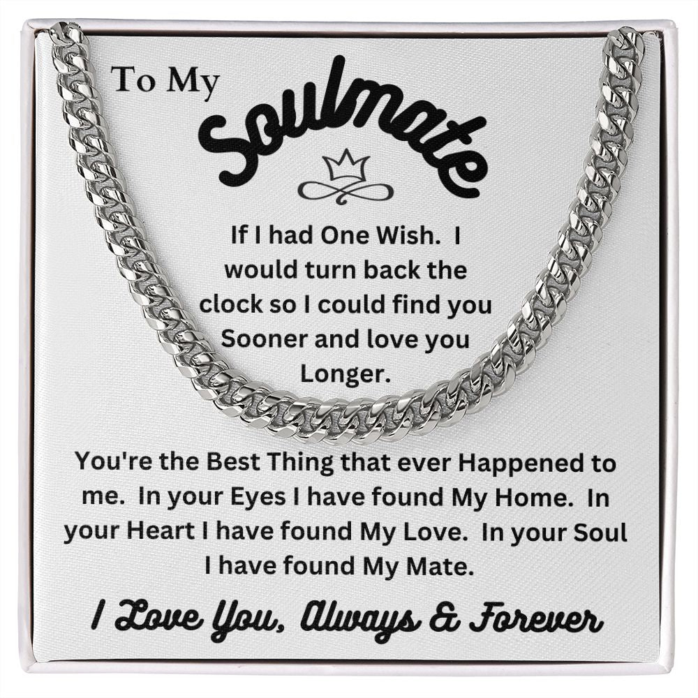 To My Soulmate - One Wish - Cuban Link Chain