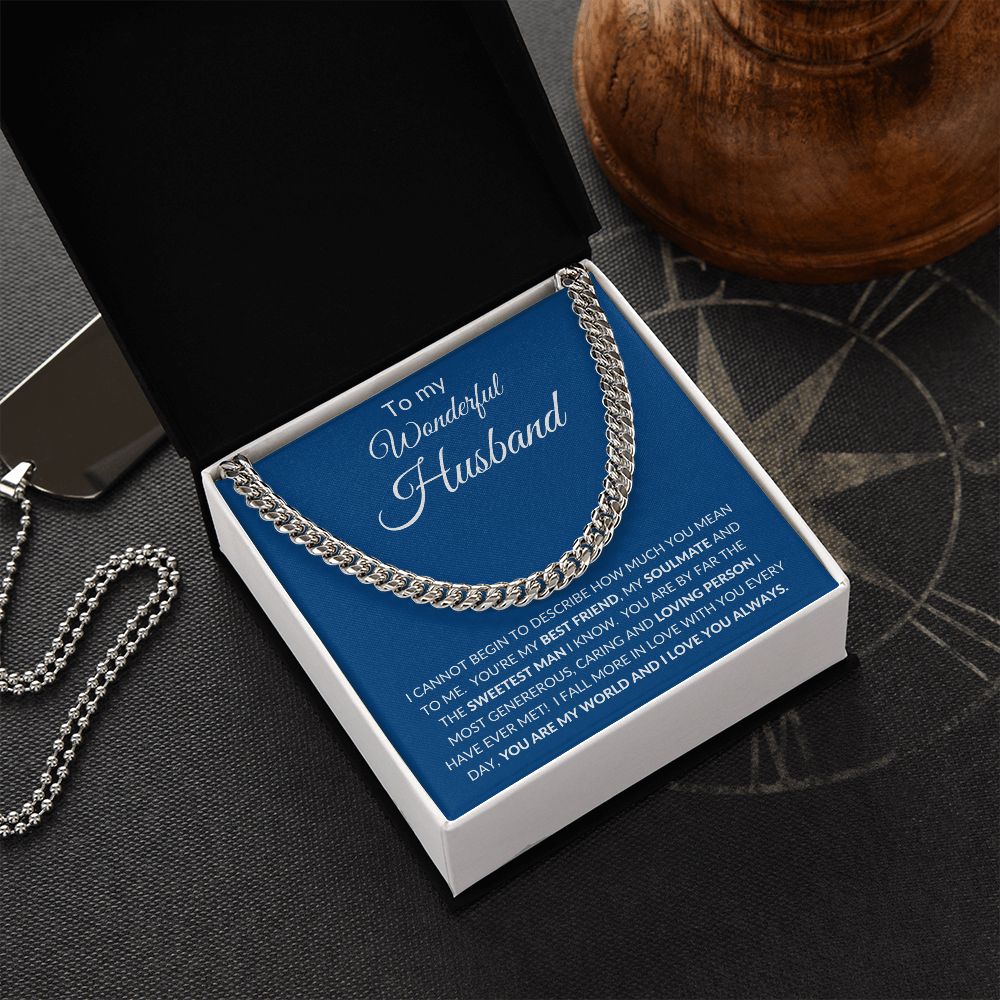 To My Wonderful Husband - You Are My World - Cuban Link Chain