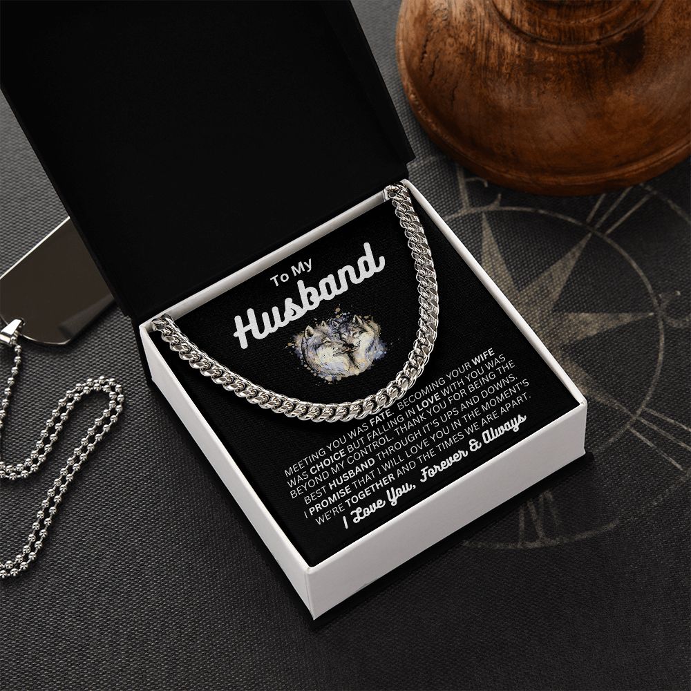To My Husband - My Choice - Cuban Link Chain