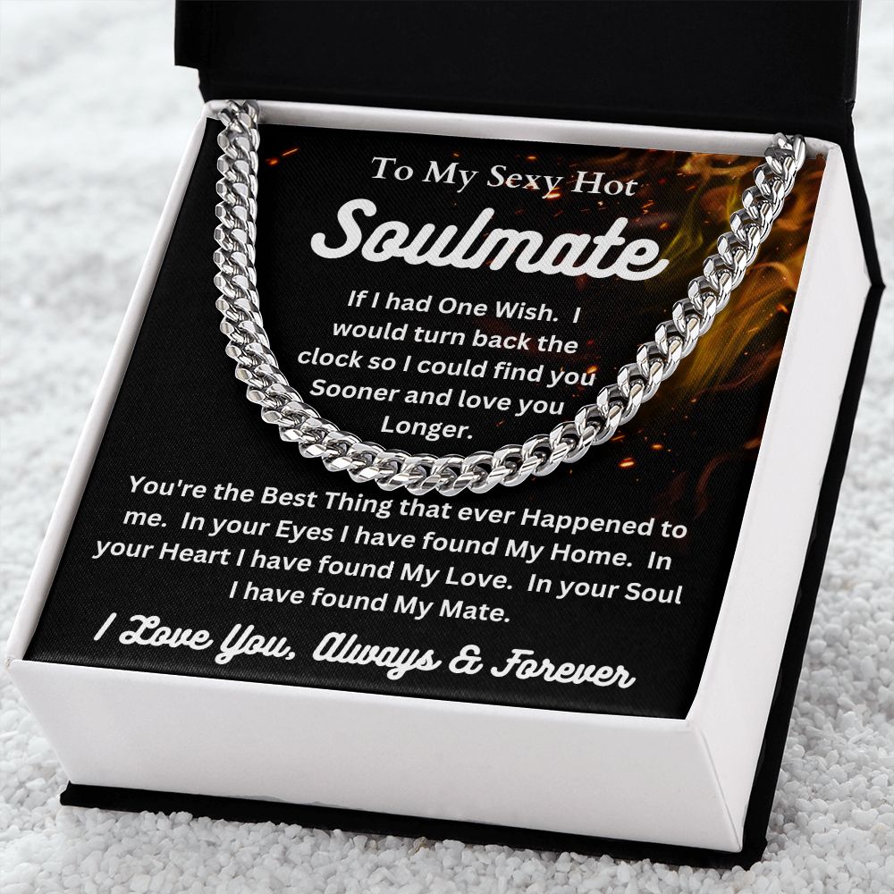 To My Sexy Hot Soulmate - One Wish - Cuban Link Chain