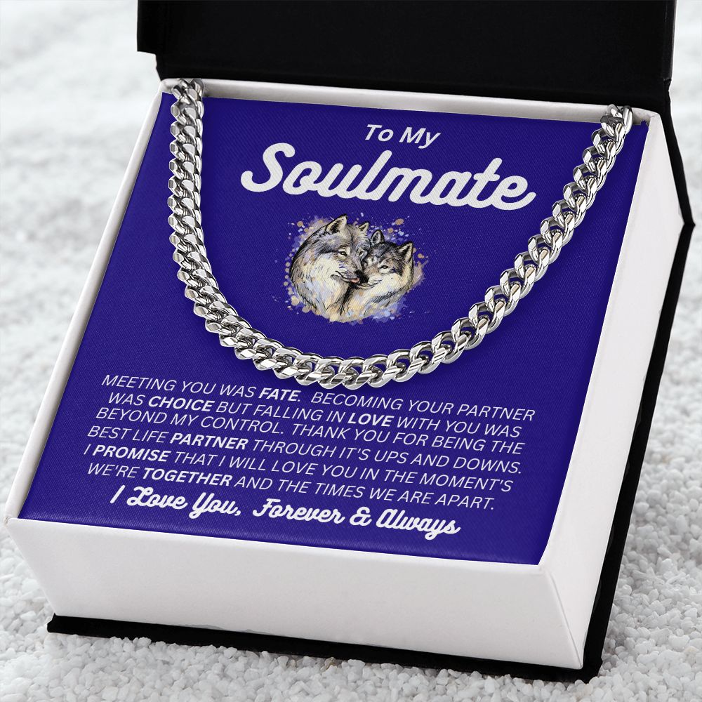 For Him - To My Soulmate - My Choice - Cuban Link Chain - Soulmate/Husband Gift - Birthday Gift - Holiday Gift