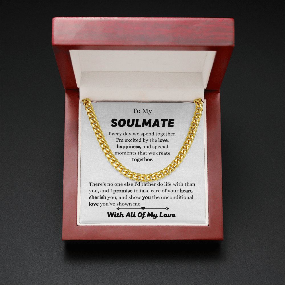 To My Soulmate - I Promise To Take Care - Cuban Link Chain