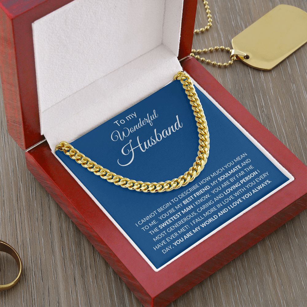 To My Wonderful Husband - You Are My World - Cuban Link Chain