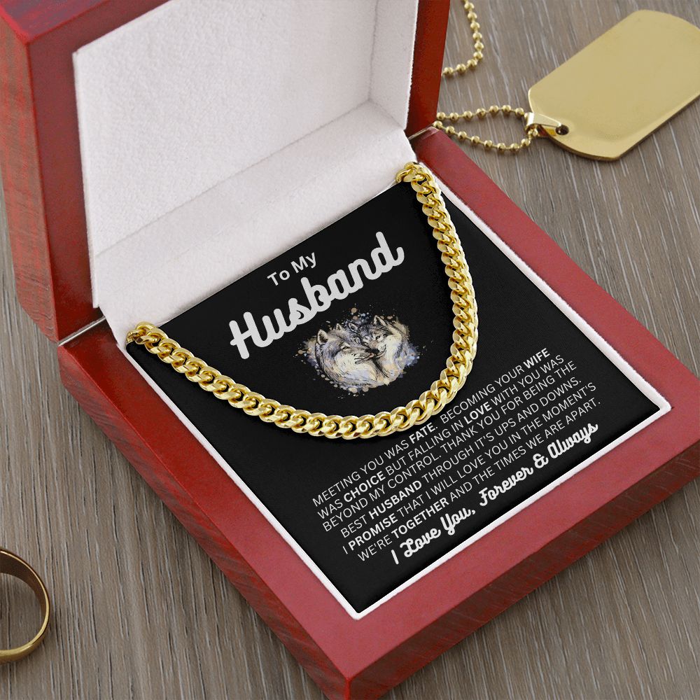 To My Husband - My Choice - Cuban Link Chain