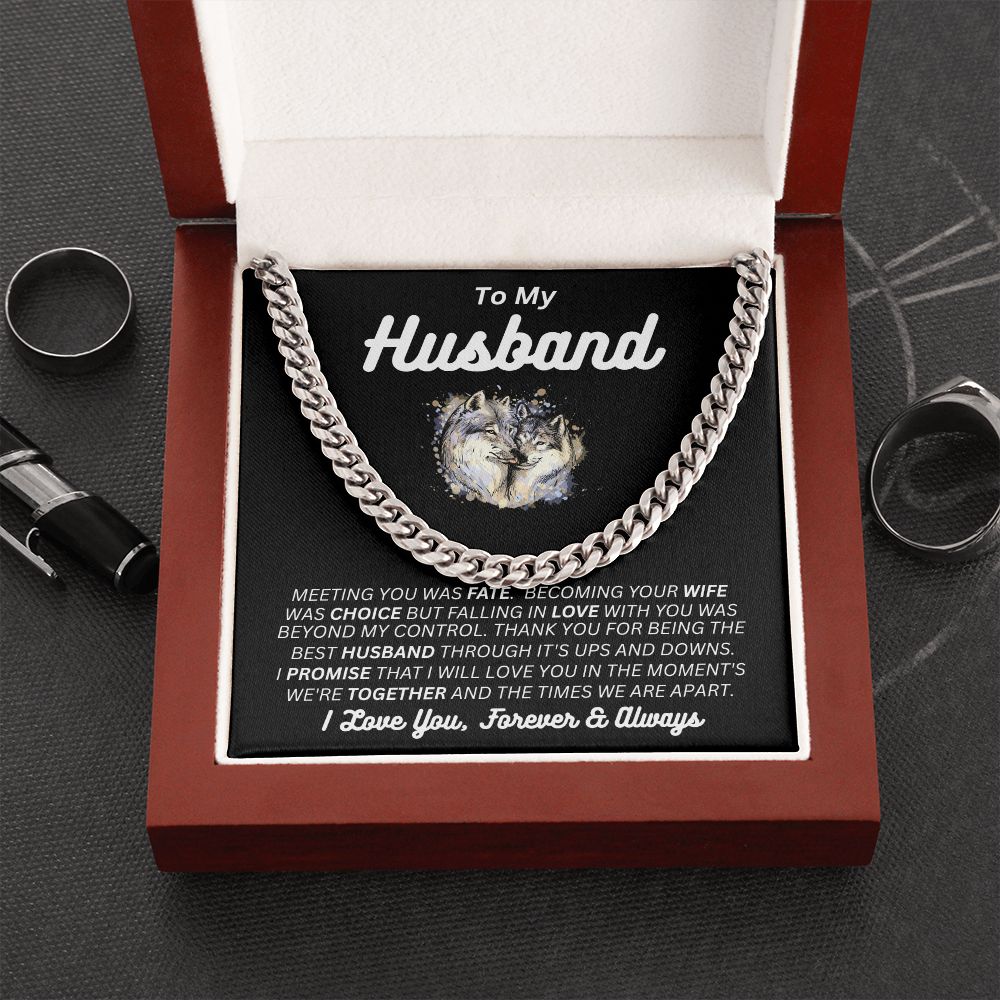 To My Husband - My Choice - Cuban Link Chain