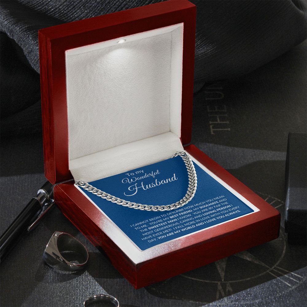 To My Wonderful Husband - You Are My World - Cuban Link Chain