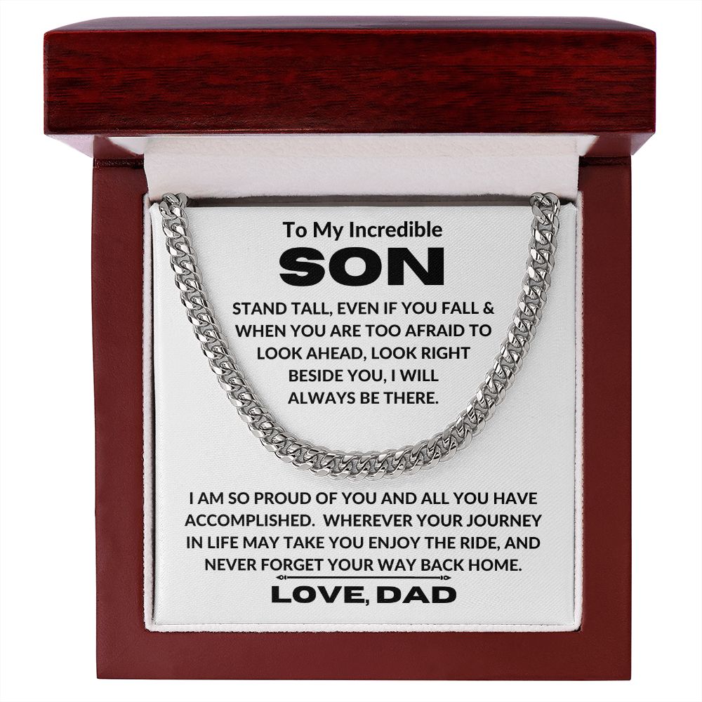 Dad - To My Incredible Son - Stand Tall - Cuban Link Chain - Son Gift - Graduation Gift - Birthday Gift - Christmas Gift