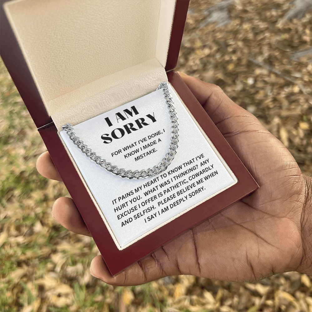 I AM SORRY - For What I've Done - Cuban Link Chain