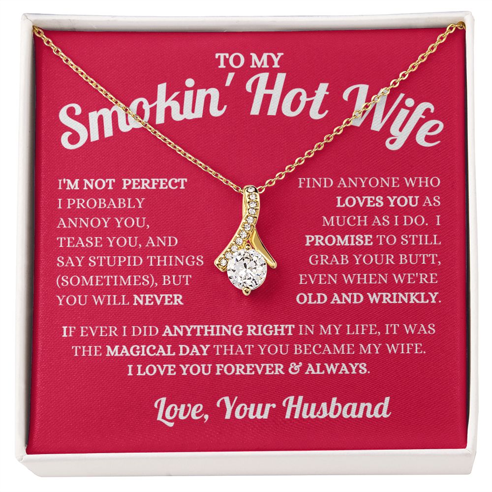 Husband - To My Smokin' Hot Wife - Loves You - Alluring Beauty Necklace