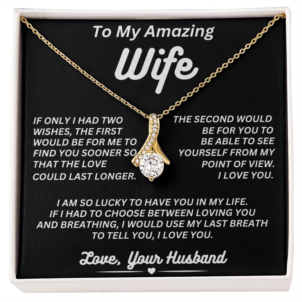 To My Amazing Wife - Two Wishes - Alluring Beauty Necklace
