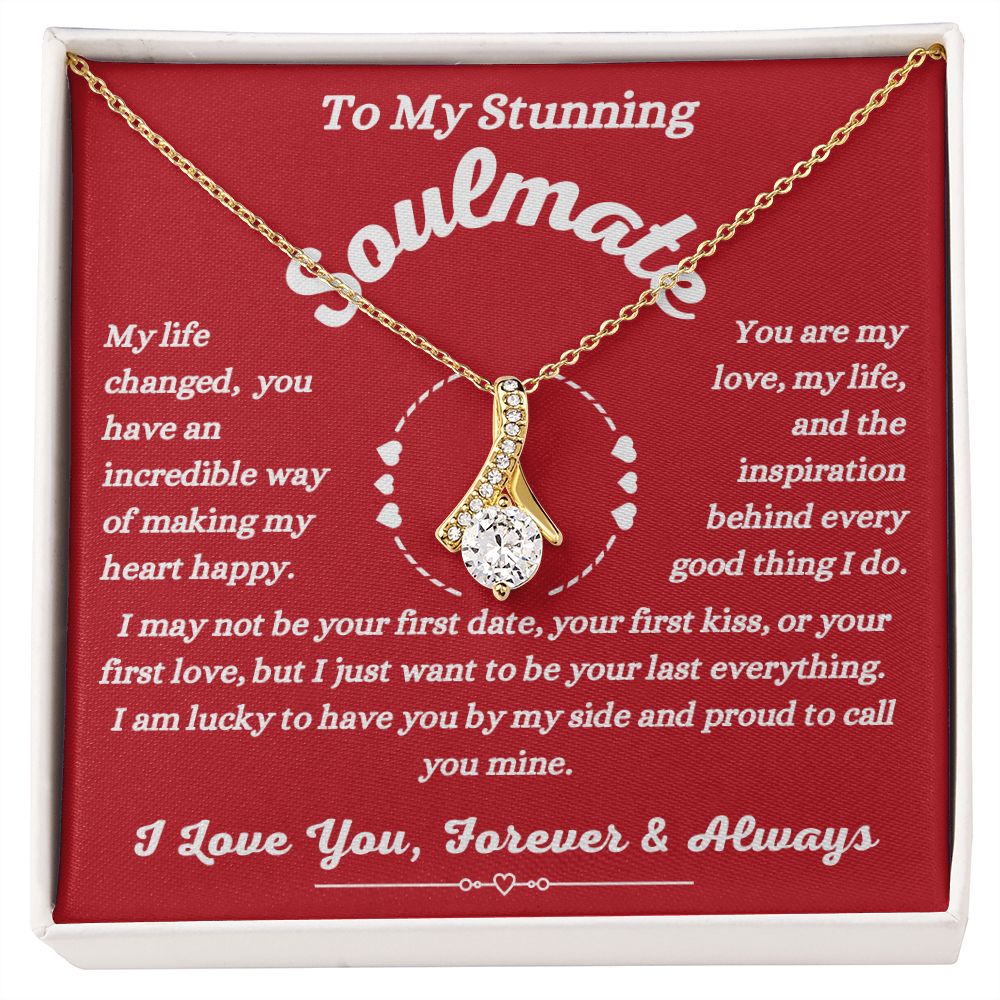 To My Stunning Soulmate - Making My Heart Happy - Alluring Beauty Necklace