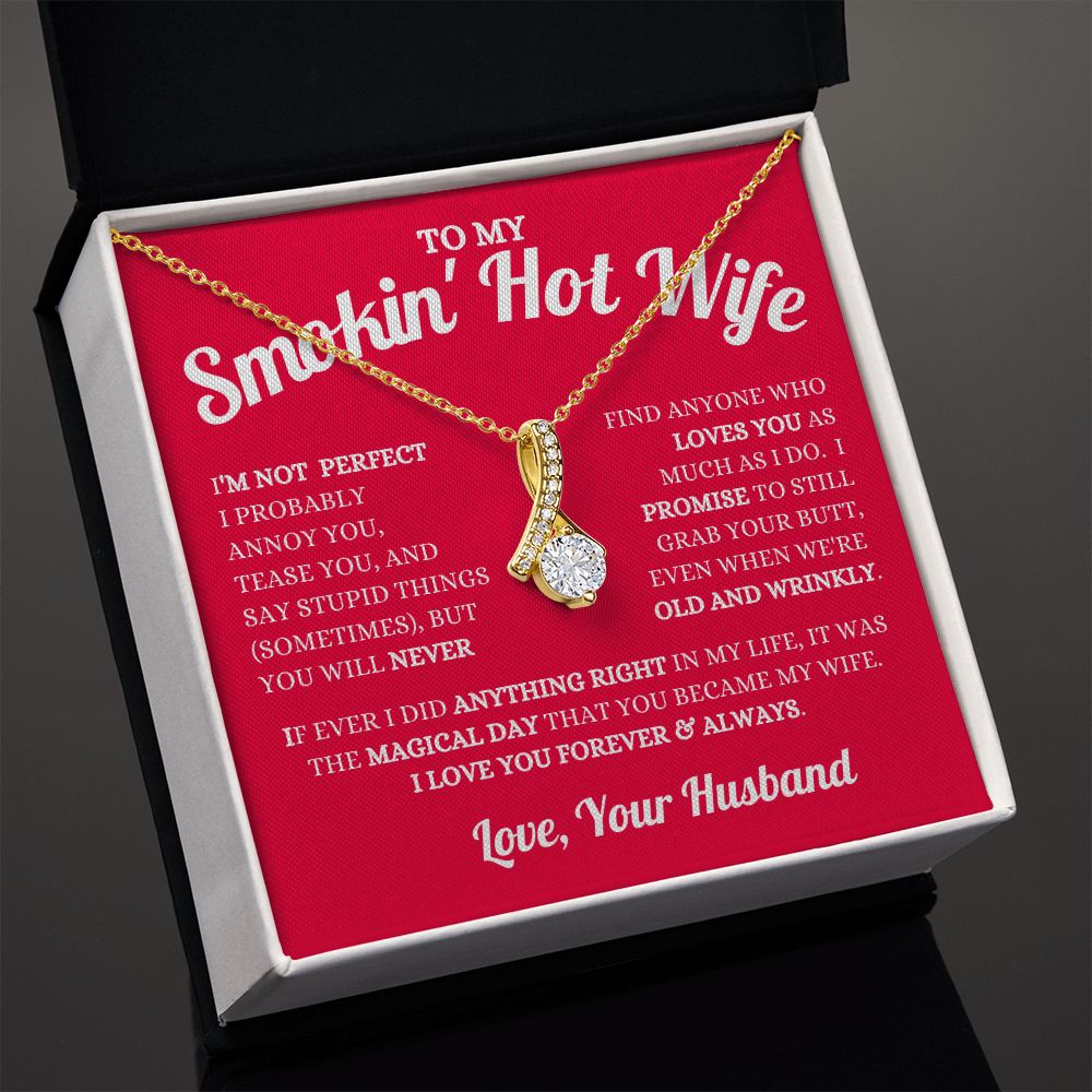 Husband - To My Smokin' Hot Wife - Loves You - Alluring Beauty Necklace