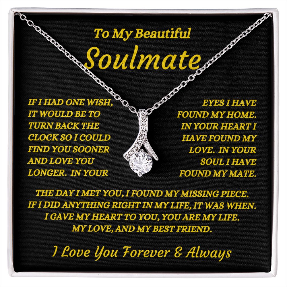To My Beautiful Soulmate - The Day I Met You - Alluring Beauty Necklace