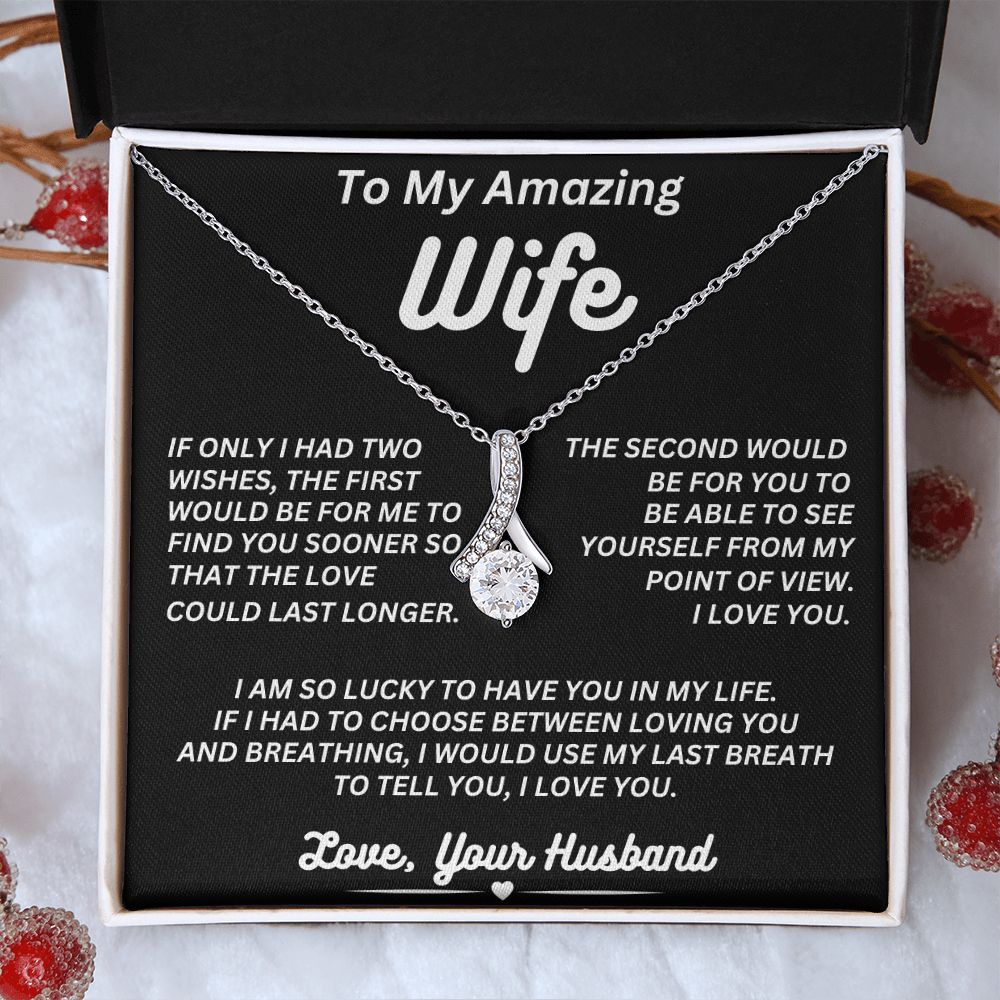To My Amazing Wife - Two Wishes - Alluring Beauty Necklace