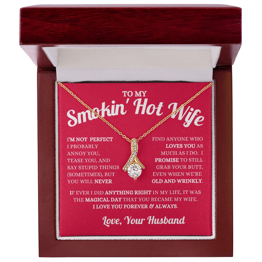 Husband - To My Smokin' Hot Wife - Loves You - Alluring Beauty Necklace