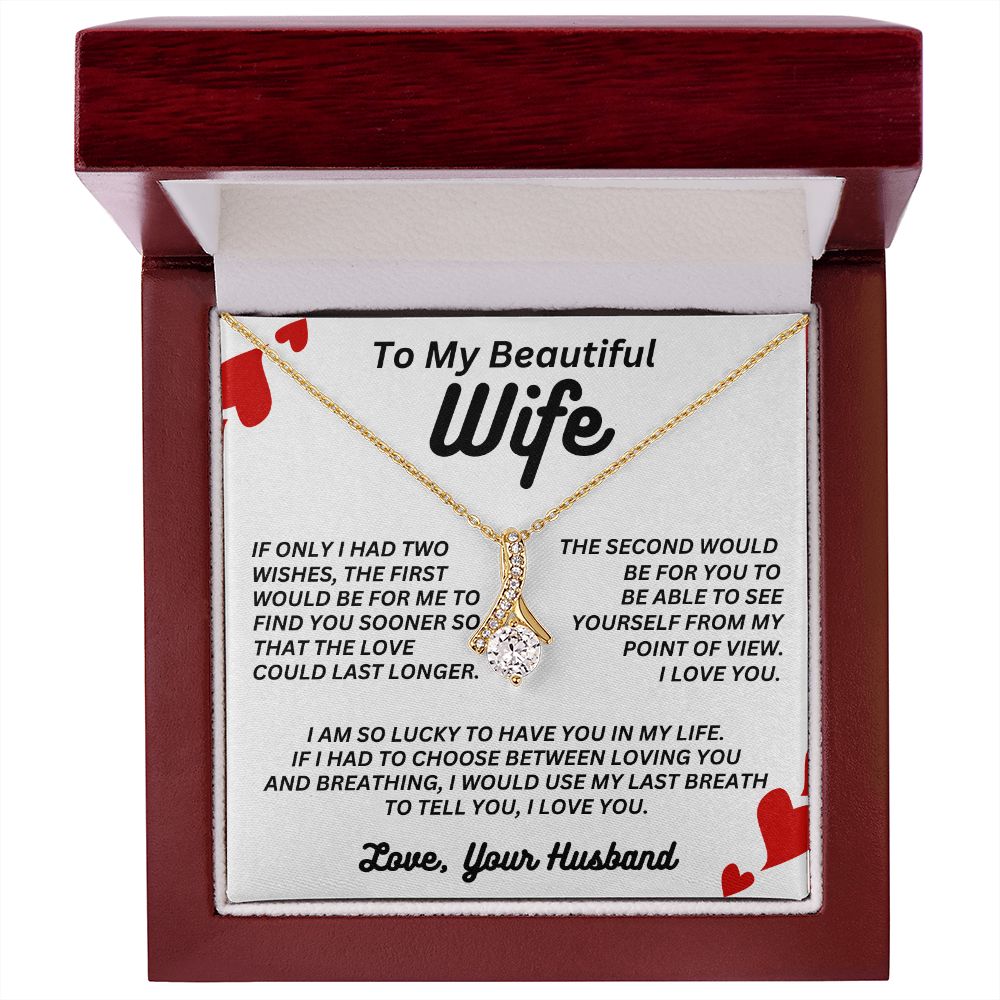 To My Beautiful Wife - Two Wishes - Alluring Beauty Necklace