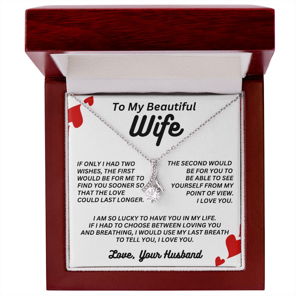 To My Beautiful Wife - Two Wishes - Alluring Beauty Necklace
